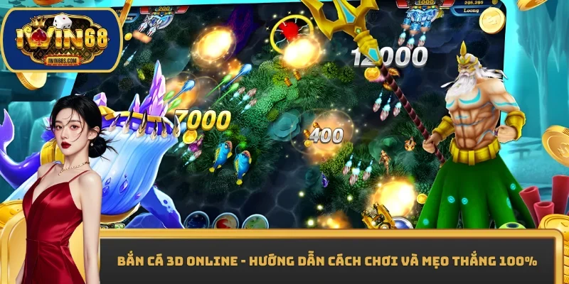 Bắn cá 3D online